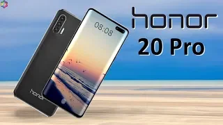 Honor 20 Pro First Look, Release Date, Price, Specs, Features, Trailer, Camera, Launch,Leaks,Concept