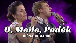 Irūna ir Marius - O Meile, Padėk! (Lyric Video) • Geriausia Lietuviška Muzika