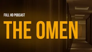 podcast: The Omen (2006) - HD Full Movie Podcast Episode | Film Review