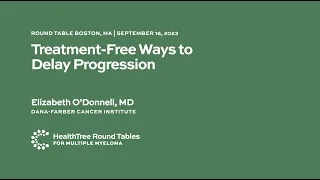 Treatment-Free Ways to Delay Progression | Boston RT Sept 16, 2023