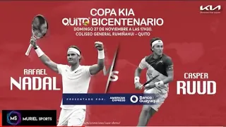 Copa Quito Bicentenário Rafael Nadal vs Casper Ruud Coliseo General Rumiñahui 27/11/2022