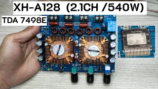 รีวิวแอมป์จิ๋ว 2.1CH (540W) XH-A128 ชิป TDA7498E คู่กัด ZK-HT21/XY-S220H แยกซับอิสระ ราคา 1,100