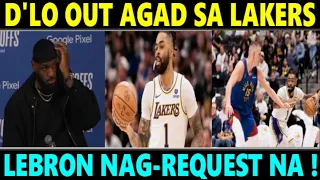 BREAKING: Lakers "TANGGAL" Agad si D'LO matapos MATALO sa GAME 1 vs NUGGETS! LeBron Nag-REQUEST NA