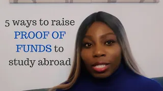 5 ways to raise PROOF OF FUNDS to study abroad