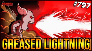 GREASED LIGHTNING! - The Binding Of Isaac: Repentance Ep. 797