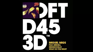 Miguel Migs featuring Meshell Ndegeocello 'What Do You Want' (Migs Salted Vocal)