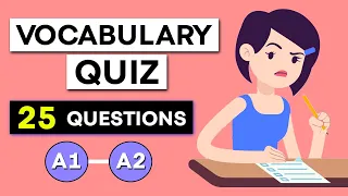 English Vocabulary Quiz - Beginner Level (A1 - A2) | 25 Questions