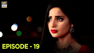 Waada Episode 19 | Faysal Qureshi | Saboor Ali | Shaista Lodhi | ARY Digital