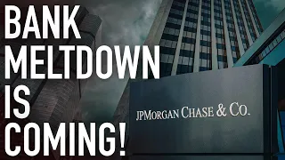 Bank Meltdown Is Coming And It Will Wipe Out All Of Your Money