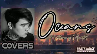 Oceans - Hillsong United | Vhinz Cover |