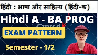 Hindi A Exam Pattern BA Prog First Year - DU SOL NCWEB