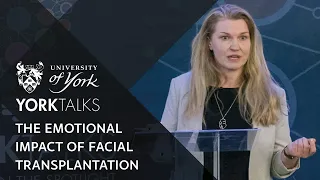 YorkTalks 2020: Creating a new emotional framework for face transplants