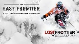 The Last Frontier Promo - 4min