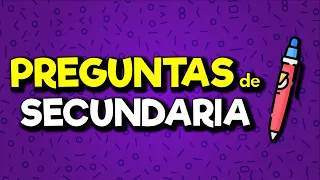 60 PREGUNTAS de SECUNDARIA FÁCILES 🔥🔥 preguntas de cultura general