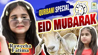 Raweeha Fatima | Sabko Bakra Eid Mubarak |Bakra Eid Nasheed 2021 | Beautiful Video | Aljilani Studio