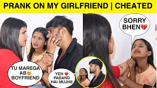 Cheating Prank On My Girlfriend   BREAKUP She Got *Emotional*