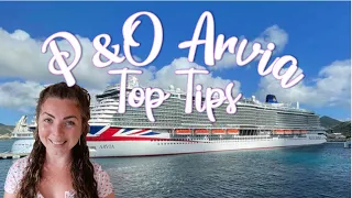 P&O Arvia Top Tips! | What I Learnt On My Two Week Med Cruise