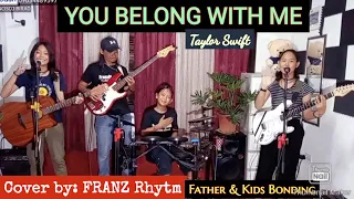 YOU BELONG WITH ME_(taylor swift) cover @FRANZRhythm