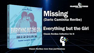 Everything but the girl - Missing (Dario Caminita Revibe) 5'27"