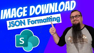 Awesome Image Downloads With SharePoint JSON Formatting