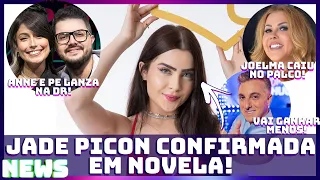 News: Jade Picon confirmada em novelão! + Tombo de Joelma + Huck deve ganhar menos na Globo.