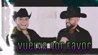 Vuelve por favor - Lenin Ramírez ft Pancho Barraza (Bass) 2021