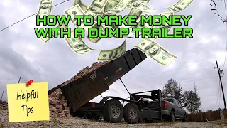 How to make money with a dump trailer | Be your own boss tips