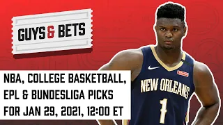 NBA, College Basketball, Premier League and Bundesliga Picks for January 29, 2021 | Odds Shark’s Guy