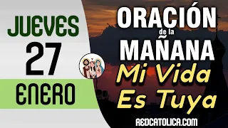 Oracion de la Mañana De Hoy Jueves 27 de Enero - Salmo 42 Tiempo De Orar