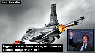 Argentina abandona os caças chineses e decide adquirir o F-16