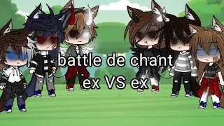 battle de chant ex VS ex/by Gacha_Mat
