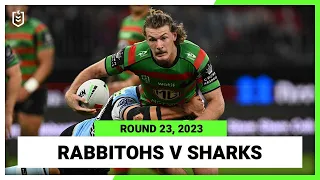 South Sydney Rabbitohs v Cronulla-Sutherland Sharks | NRL 2023 Round 23 | Full Match Replay