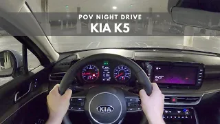 2021 Kia K5 | POV NIGHT DRIVE