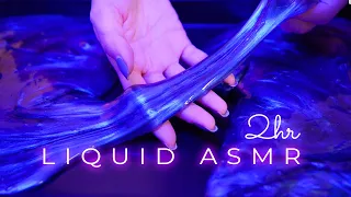 ASMR Best Liquid Triggers to Help You Tingle 2Hr (No Talking)