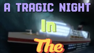 A Tragic Night In The Poseidon - Poseidon 2006 Remaster (Roblox)