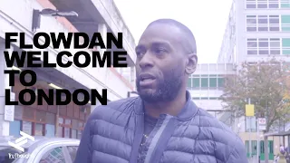 Flowdan - Welcome To London