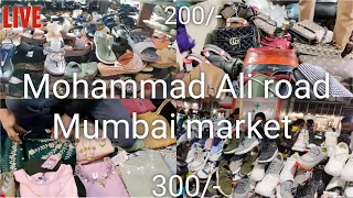 Mohammad Ali Road Mumbai market | Ramzan shopping started |footwears, kids dress, Kurtis & plazo