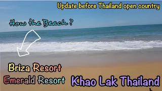 The Beach at Briza Resort and Emerald Resort,  Khao Lak Thailand | update 19 October 2021