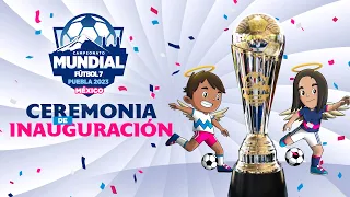 🔴 Ceremonia de Inauguración  | Campeonato #MundialFut7Puebla