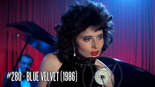 EFC II #280 - Blue Velvet (1986) | 1001 Movies You Must See Before You Die