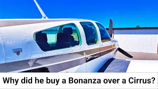 Why did he buy a Beechcraft Bonanza over a Cirrus SR22?