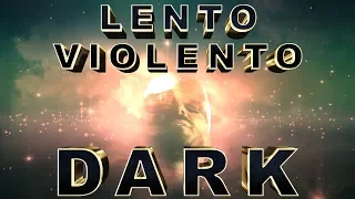 Lento Violento - Cosmico [ From the EP: "Dark" ]