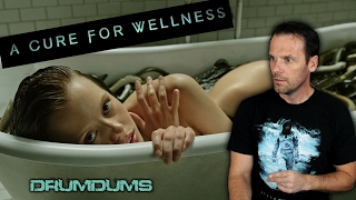 Drumdums Reviews A CURE FOR WELLNESS (I Liked It!)