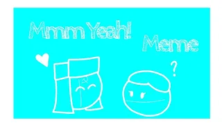 Mmm Yeah! Meme || Countryhumans || The Memories part 1