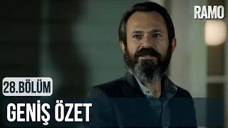 Ramo 28.Bölüm Geniş Özeti