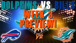 Buffalo Bills Vs Miami Dolphins Week 3 Preview! W/ @realdanmitchell