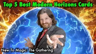 Top 5 Best Modern Horizons Cards New To Magic: The Gathering