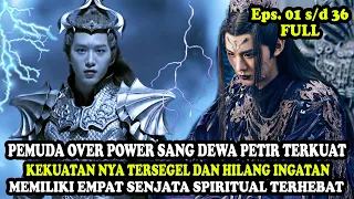 PEMUDA OVER POWER SANG DEWA PETIR TERKUAT YANG KEHILANGAN INGATAN | Alur Cerita Film