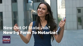 How To Notarize I-9 Form For Your New Out Of State Employer