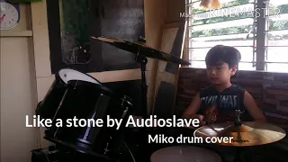 Like a stone by Audioslave (drum cover)